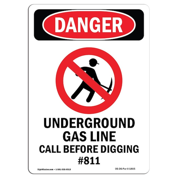Safety Sign, OSHA Danger, 5" Height, Underground Gas Line, Portrait, 10PK